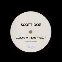 Artwork for Look At Me " GO " by Scott Doe