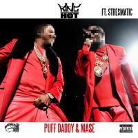 Artwork for Puff Daddy & Ma$e (feat. Stresmatic) by King Hot