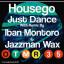 Artwork for Just Dance (Iban Montoro & Jazzman Wax Remix)