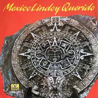 Artwork for Mexico Lindo y Querido by Mariachi Nuevo Tecalitlán