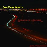 Artwork for Deep House Addicts by Lukado