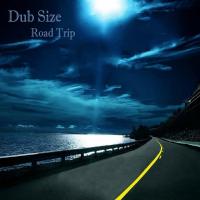 Artwork for Road Trip by Dub Size