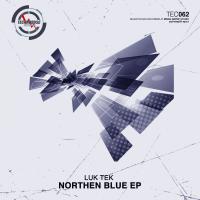 Artwork for Northen Blue EP by Luk Tek