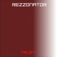 Artwork for Trust by Rezzonator