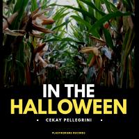 Artwork for In The Halloween by Cekay Pellegrini