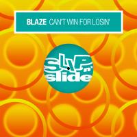 Artwork for Can't Win For Losin' by Blaze