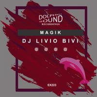 Artwork for Magik by Dj Livio Bivi