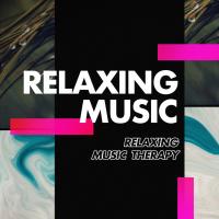 Artwork for Relaxing Music by Relaxing Music Therapy