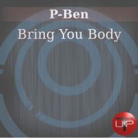 Artwork for Bring Your Body by P-Ben