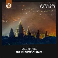 Artwork for The Euphoric State by Mahaputra