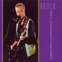 Artwork for Live (Deluxe Edition) by Bruce Cockburn