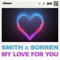 Artwork for My Love For You by Smith & Sorren