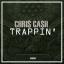 Artwork for Trappin'