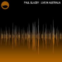 Artwork for Paul Glazby - Live In Australia by Various Artists