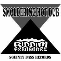 Artwork for Smoldering Hot Dub by Riddim Fernandez