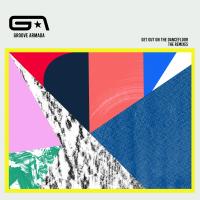 Artwork for Get Out on the Dancefloor (feat. Nick Littlemore) (The Remixes) by Groove Armada