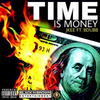 Artwork for Time Is Money (feat. Bdubb) by Jkee