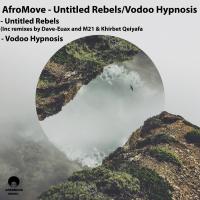 Artwork for Untitled Rebels / Vodoo Hypnosis by AfroMove