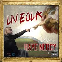 Artwork for Live, Have Mercy by Liveola