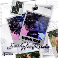 Artwork for Sorry I'm Rude by Shawn Rude