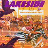 Artwork for Keep On Moving Straight Ahead by Lakeside