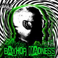 Artwork for Bayhop Madness by Bayhop