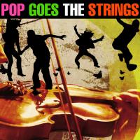 Artwork for Pop Goes the Strings by 101 Strings Orchestra