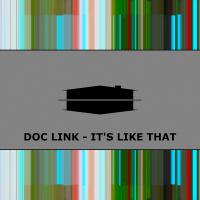 Artwork for It's Like That by Doc Link