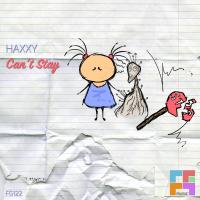 Artwork for Can't Stay by Haxxy