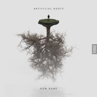 Artwork for Artificial Roots by Dom Kane