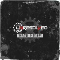 Artwork for Hate Me EP by Unresolved