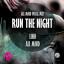 Artwork for Run The Night (All Mind Vocal Radio Mix)