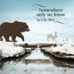 Artwork for "Somewhere Only We Know" by Lily Allen