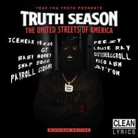 Artwork for Truth Season: The United  Streets of America by Trae Tha Truth