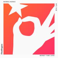 Artwork for Money Time Love by Newbie Nerdz