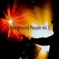 Artwork for Underground People, Vol. 1 by Various Artists