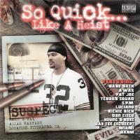 Artwork for So Quick... Like A Heist by BABY BASH