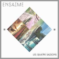 Artwork for Les quatre saisons by Ensaime