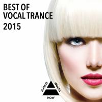 Artwork for Best Of Vocal Trance 2015 by Various Artists