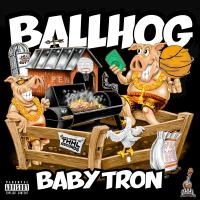 Artwork for Ball Hog by BabyTron