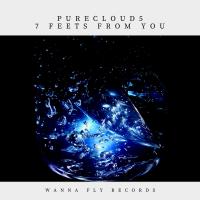 Artwork for 7 Feets From You by Purecloud5