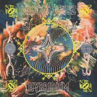 Artwork for Hybridism by Nicola Cruz