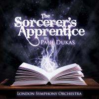 Artwork for Dukas: The Sorcerer's Apprentice by London Symphony Orchestra