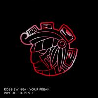 Artwork for Your Freak by Robb Swinga