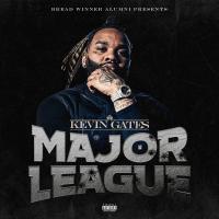 Artwork for Major League by Kevin Gates