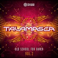 Artwork for Old School for Raver, Vol. 2 by Talamasca