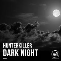 Artwork for Dark Night by Hunterkiller