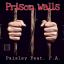 Artwork for Prison Walls (feat. P.A.)
