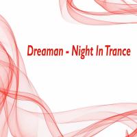 Artwork for Night In Trance by Dreaman