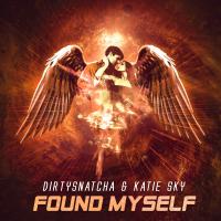 Artwork for Found Myself by DirtySnatcha